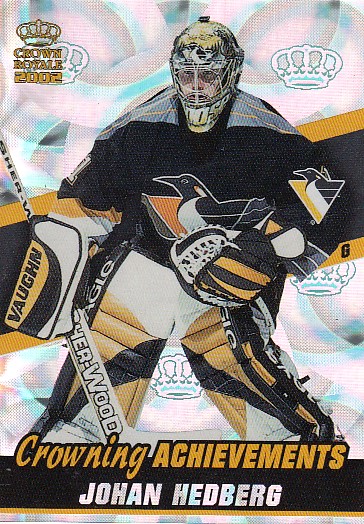 HEDBERG Johan Pacific Crown Royale 2001/2002 Crowning Achievements č. 10