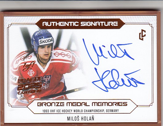 HOLAŇ Miloš Legendary Cards Bronze Medal Memories 1993 Signature AS-05 Bronze Cardshow 2025 1of1
