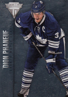 PHANEUF Dion Panini Titanium 2013/2014 č. 27