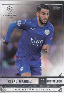 MAHREZ Riyad Topps Champions League 2016/2017 č. 115